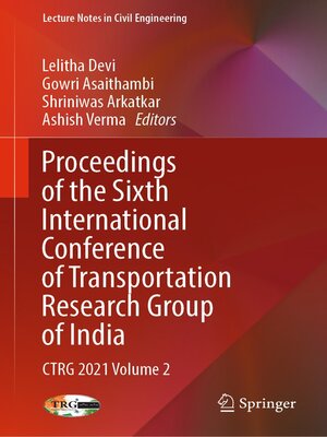 cover image of Proceedings of the Sixth International Conference of Transportation Research Group of India
